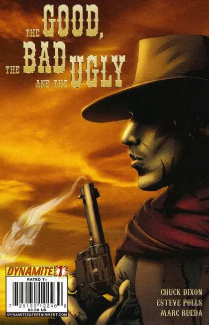 The Good, The Bad & The Ugly #1 Dennis Calero Regular Cover comic book cover, 2009