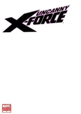 Uncanny X-Force, Vol. 1 #1 Blank Variant comic book cover, 2010